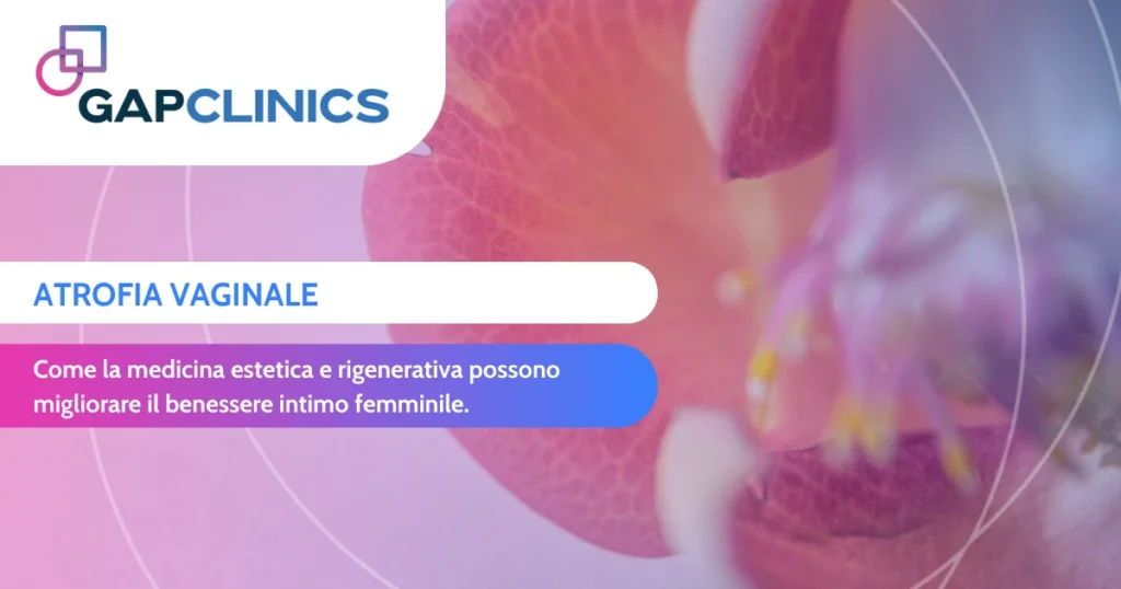Atrofia vaginale GAPCLINICS
