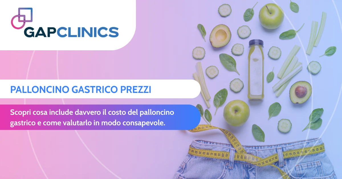 Palloncino gastrico prezzi: costi reali, coperture sanitarie e valutazioni economiche